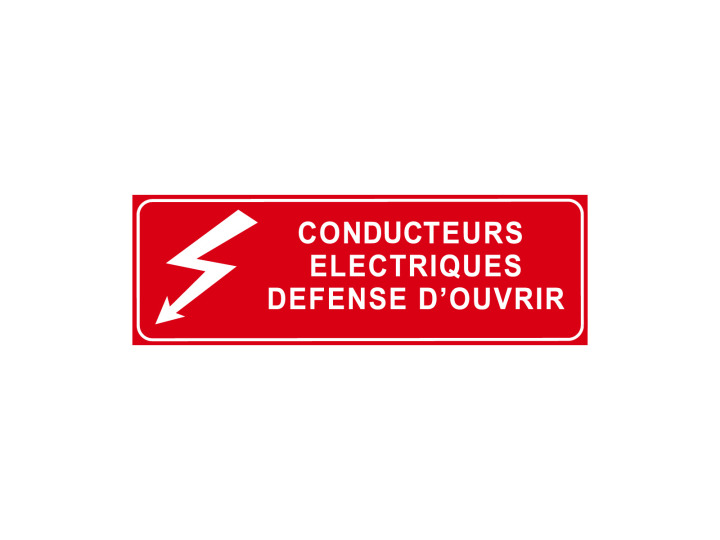 Panneau dInterdiction  Signalétique P304  Conducteurs électriques défense douvrir