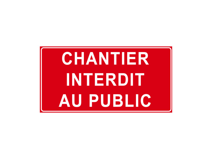 Panneau dInterdiction  Signalétique P926  Chantier interdit au public