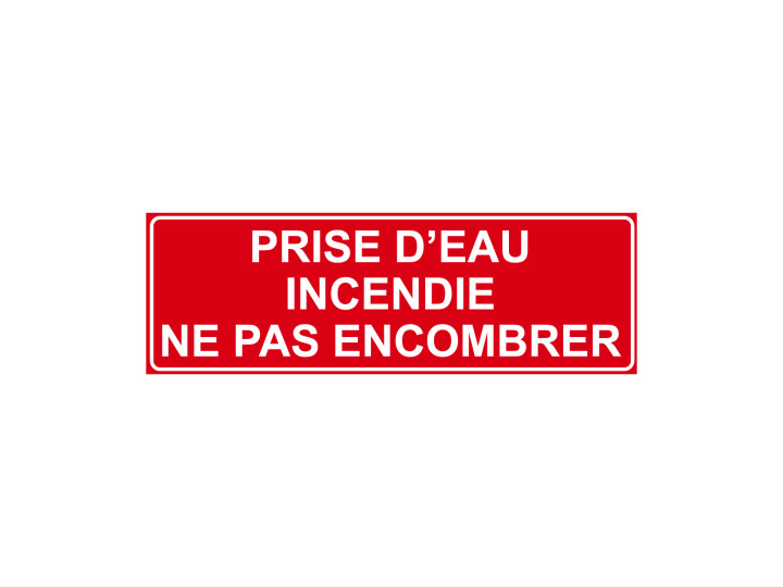 Incendie  F132  Prise deau incendie ne pas encombrer  Panneau Signalétique Norme ISO7010