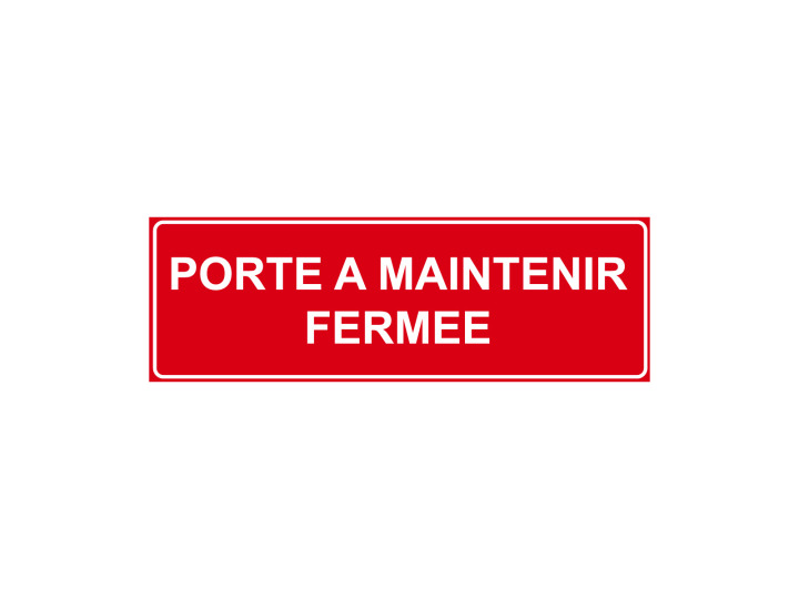 Incendie  F134  Porte à maintenir fermée  Panneau Signalétique Norme ISO7010