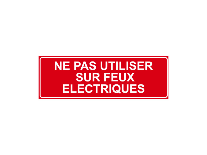 Incendie  F147  Ne pas utiliser sur feux électriques  Panneau Signalétique Norme ISO7010