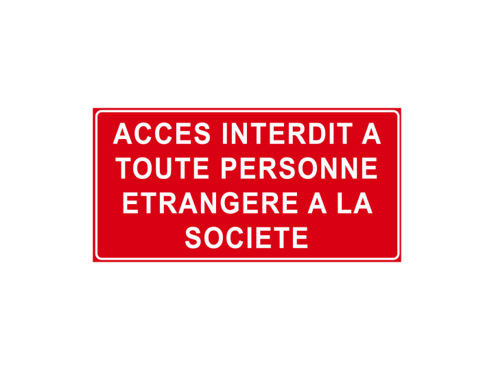 Interdiction  P904  Accès interdit à toute personne étrangère à la société  Panneau Norme ISO7010