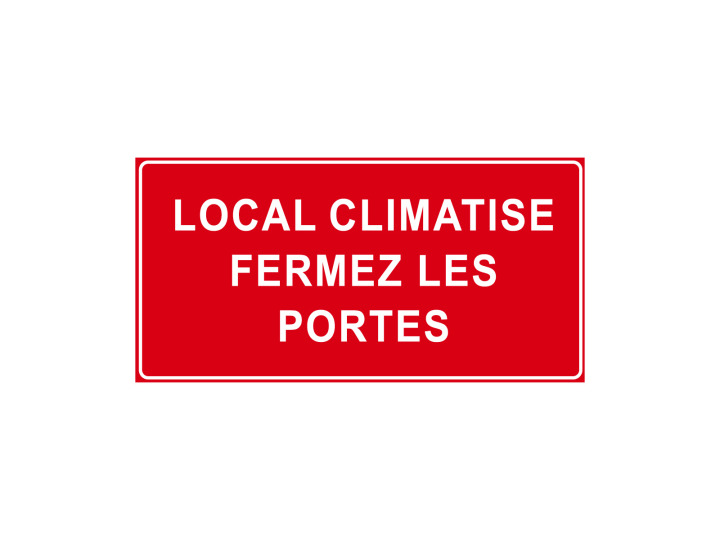 Interdiction  P934  Local climatisé fermez les portes  Panneau Signalétique Norme ISO7010