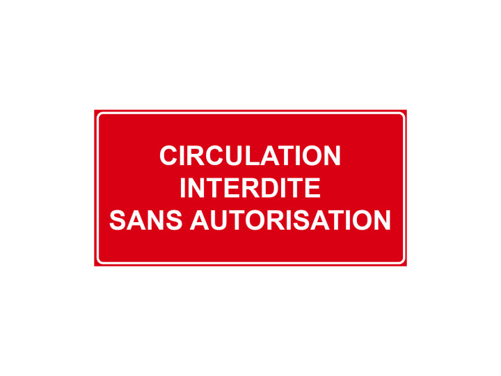 Interdiction  P938  Circulation interdite sans autorisation  Panneau Signalétique Norme ISO7010