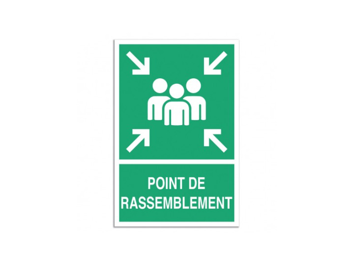 Panneau Point de Rassemblement  Signalétique Forex Imprimé 40 x 60 cm